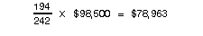 194 divided by 242 times $98,500 equals $78,963